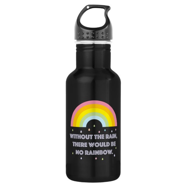 Rainbow Inspirational and Motivational Quote Stainless Steel Water Bottle (Front)