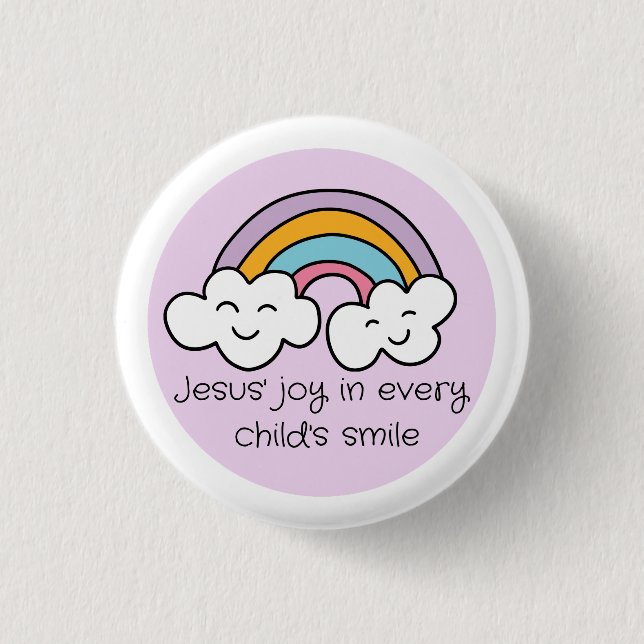 Rainbow Jesus's Joy In Every Child's Smile Button (Front)
