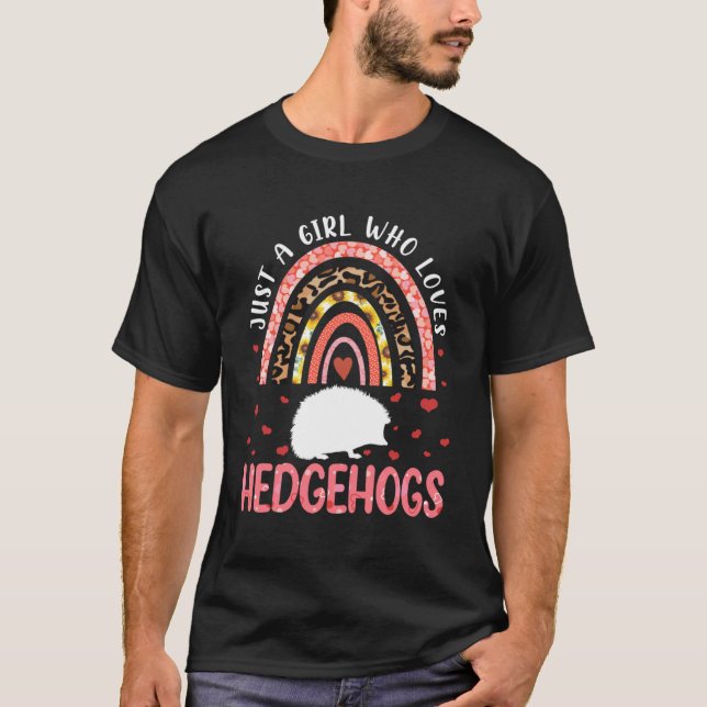 Rainbow Just A Girl Who Loves Hedgehogs For Hedgeh T-Shirt (Front)