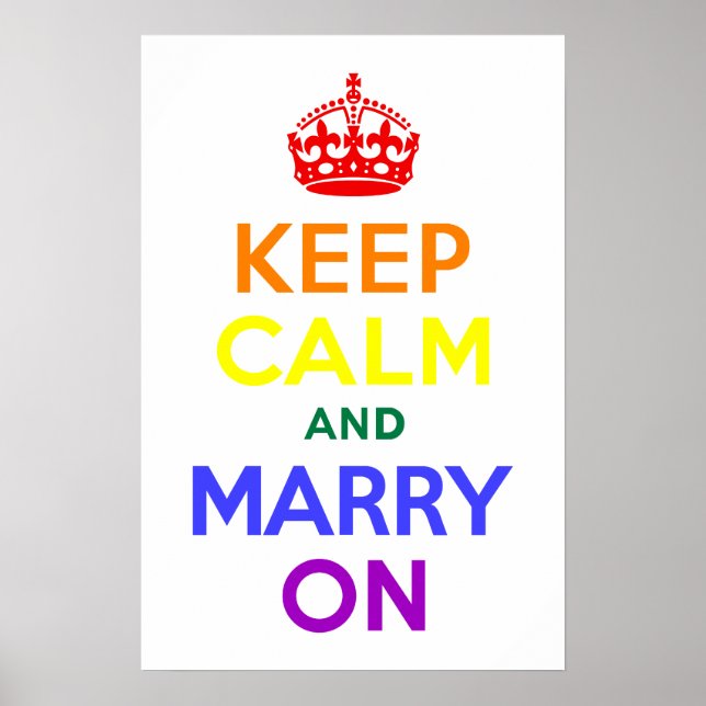 Rainbow Keep Calm and Marry On Poster (Front)