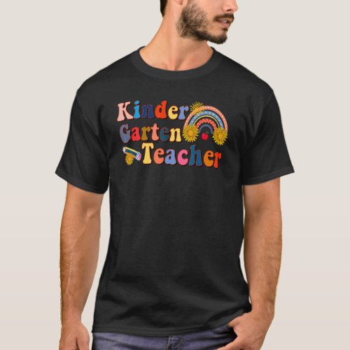Rainbow Kindergarten Teacher Fist Day Of School Te T-Shirt