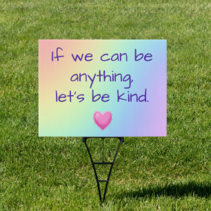 Rainbow Kindness Yard Sign