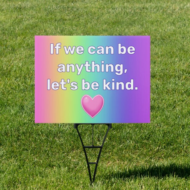 Rainbow Kindness Yard Sign (Insitu)
