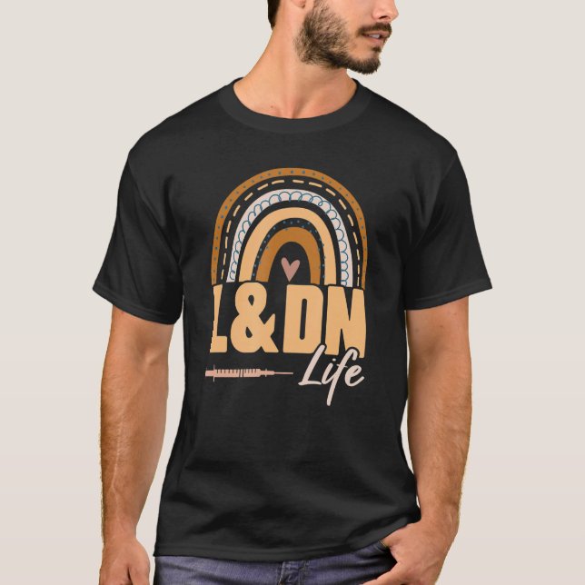 Rainbow L&dn Life   Medical Rn Nursing Labor Deliv T-Shirt (Front)