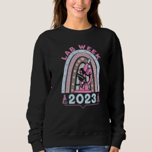 Rainbow Lab Week 2023 Laboratory Tech Technologis Sweatshirt