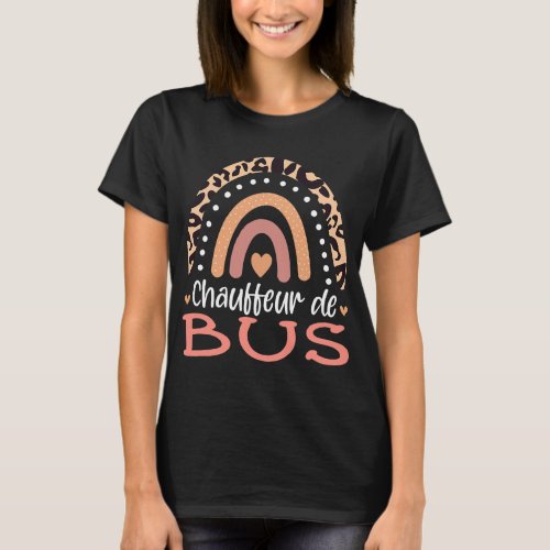 Rainbow Leopard Bus Driver T_Shirt