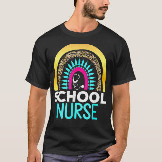 Rainbow Leopard School Nurse Seniors Work Back To  T-Shirt