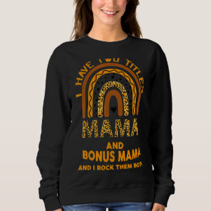 Rainbow Leopard Tee I Have Two Titles Mama And Bon