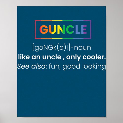 Rainbow LGBTQ Uncle Pride Guncle  Poster