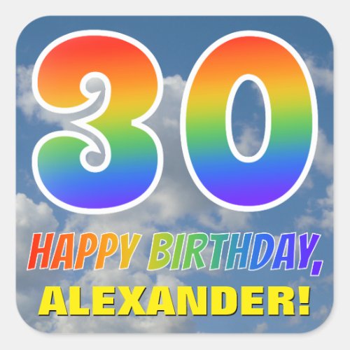 Rainbow Look 30  HAPPY BIRTHDAY Clouds Sky Square Sticker