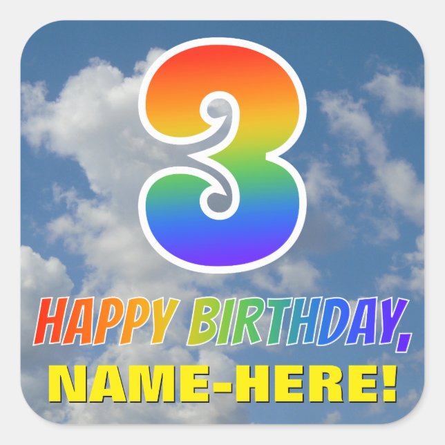 Rainbow Look "3" & "HAPPY BIRTHDAY", Clouds, Sky Square Sticker (Front)
