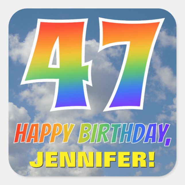 Rainbow Look "47" & "HAPPY BIRTHDAY", Clouds, Sky Square Sticker (Front)