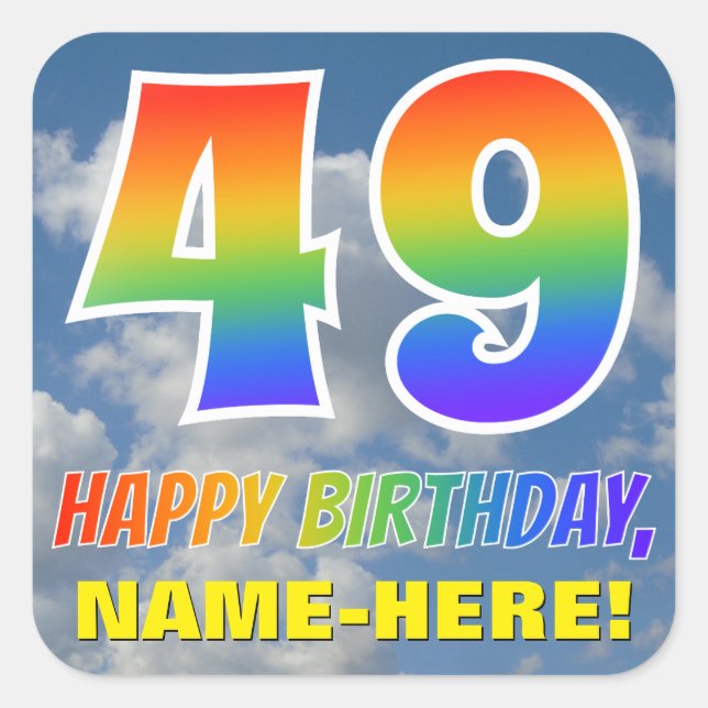 Rainbow Look "49" & "HAPPY BIRTHDAY", Clouds, Sky Square Sticker (Front)