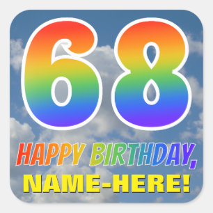 Rainbow Look "68" & "HAPPY BIRTHDAY", Clouds, Sky Square Sticker