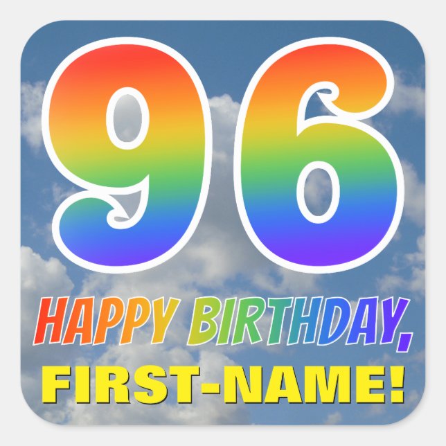 Rainbow Look "96" & "HAPPY BIRTHDAY", Clouds, Sky Square Sticker (Front)