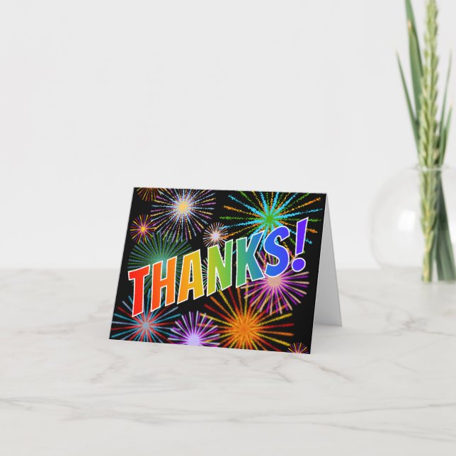 Rainbow Look "THANKS!", Fireworks Inspired Pattern Thank You Card (Front)