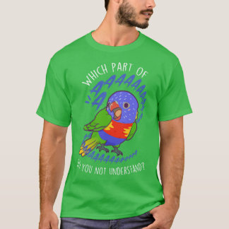 Rainbow Lorikeet Parrot Aaaa T-Shirt