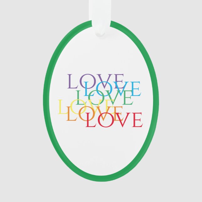 RAINBOW LOVE Acrylic Oval Ornament - Green (Front)