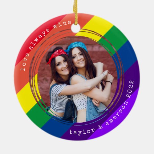 Rainbow Love Always Wins Ceramic Ornament