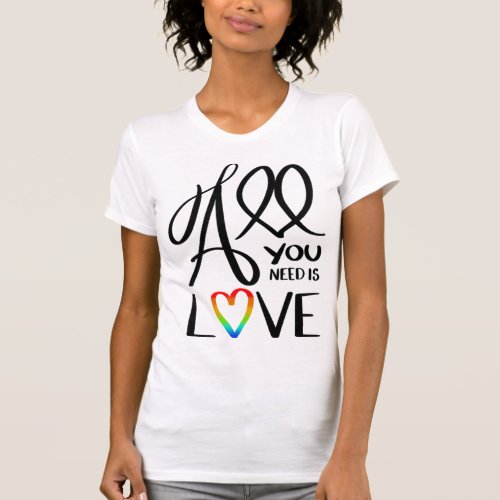 Rainbow love is love  53 T_Shirt