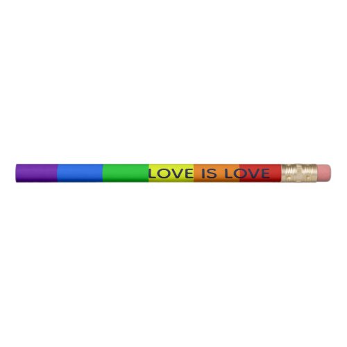 Rainbow Love is Love Gay Pride Parade LGBTQ Pencil