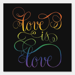 Rainbow Love is Love Yard Sign
