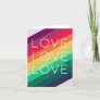 Rainbow | Love Love Love Modern Stylish LGBTQIA Card