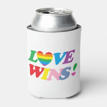 Rainbow Love Wins Can Cooler by MissMatching at Zazzle