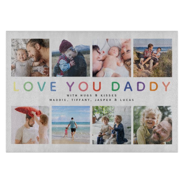 Rainbow 'LOVE YOU DADDY' Photo Collage Keepsake Cutting Board (Front)