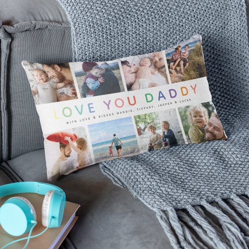 Rainbow LOVE YOU DADDY Photo Collage Keepsake Lumbar Pillow