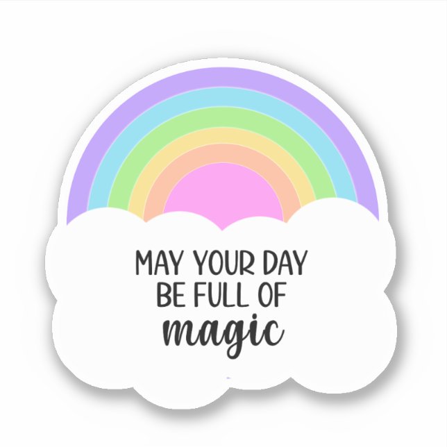 Rainbow Magical Day Sticker (Front)