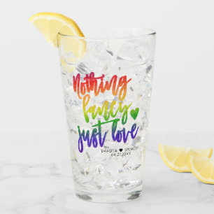 Rainbow Nothing Fancy Just Love Casual Wedding Glass