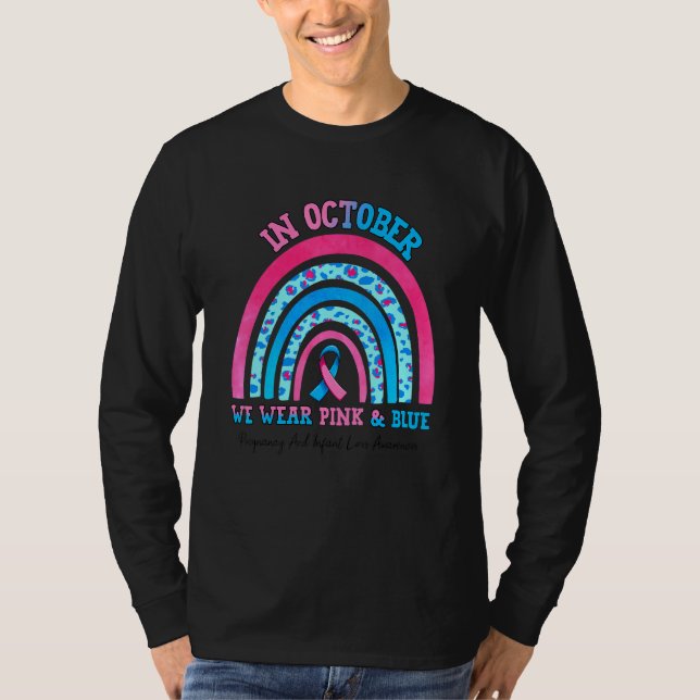 Rainbow October We Wear Pink Blue Pregnancy And In T-Shirt (Front)