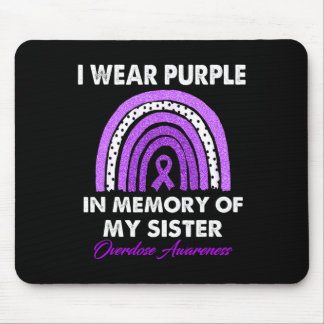 Rainbow Overdose Awareness I Wear Purple For My Si Mouse Pad