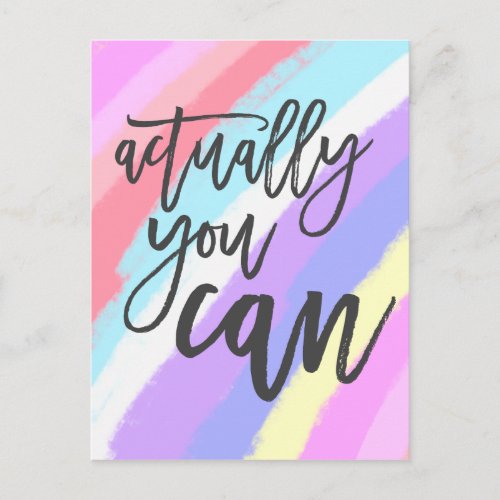 Rainbow Pattern Actually You Can Positive Quote Postcard