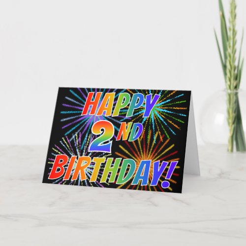 Rainbow Pattern HAPPY 2ND BIRTHDAY  Fireworks Card