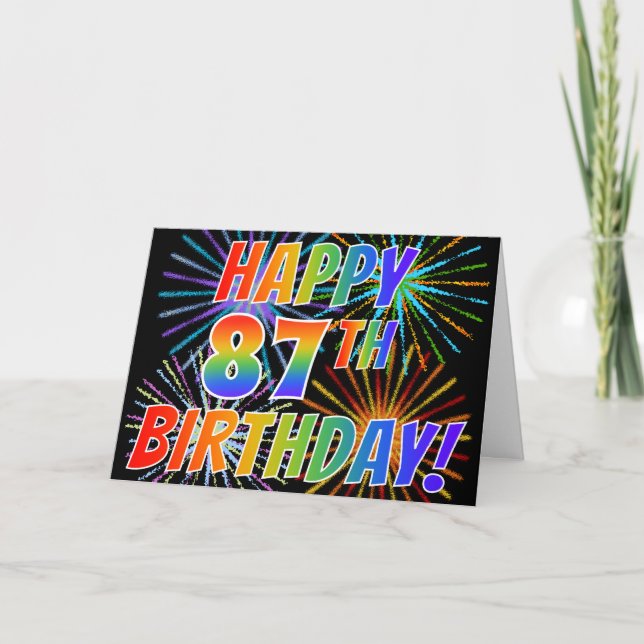 Rainbow Pattern "HAPPY 87TH BIRTHDAY!" + Fireworks Card (Front)