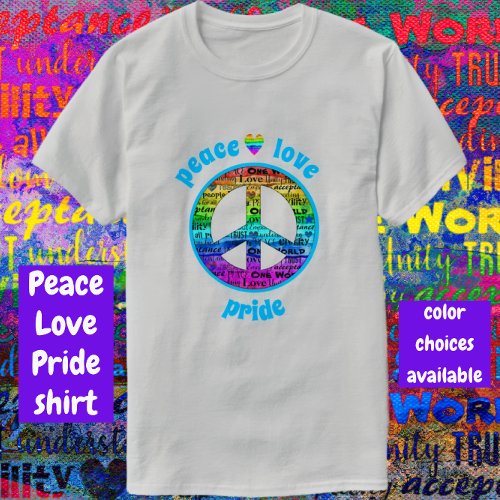 Rainbow Peace Love Pride T_Shirt