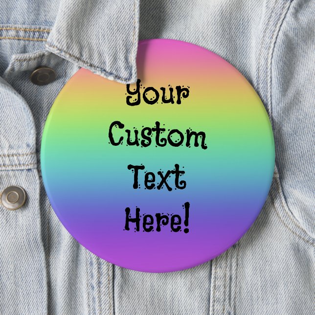 Rainbow Personalized Pin-On Button (In Situ)