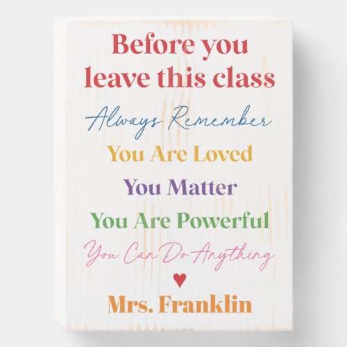 Rainbow Personalized Teachers Inspirational  Wooden Box Sign