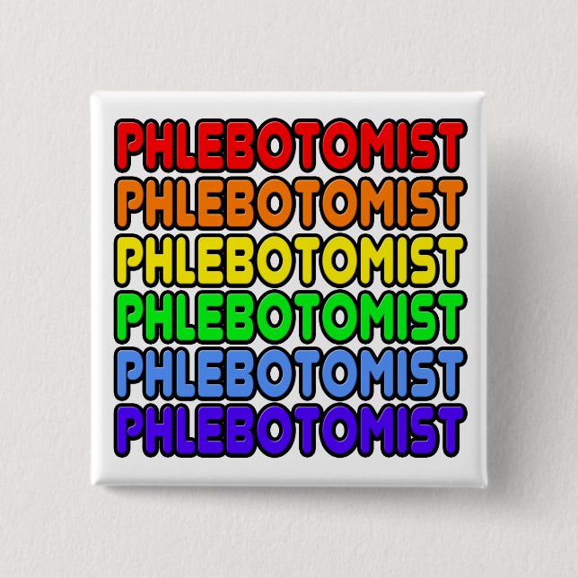 Rainbow Phlebotomist Button (Front)