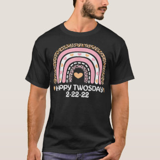 Rainbow Pink Happy Twosday 2022 Tuesday 22222  T-Shirt