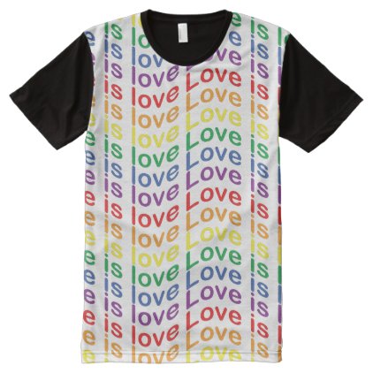 Rainbow Pride Flag Love Is Love Pattern All-Over-Print T-Shirt