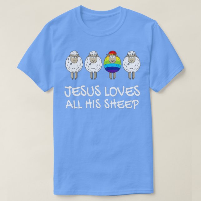 Rainbow Pride Gay Christian LGBTQ+ Jesus Loves All T-Shirt (Design Front)