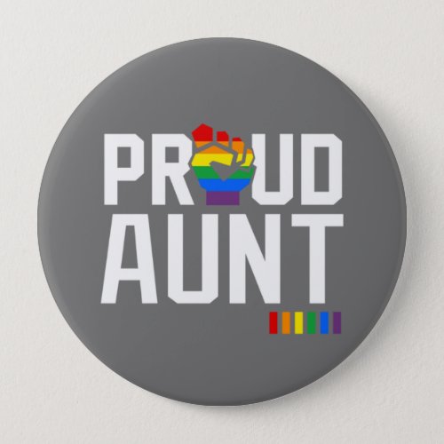Rainbow Pride Proud Aunt  Button