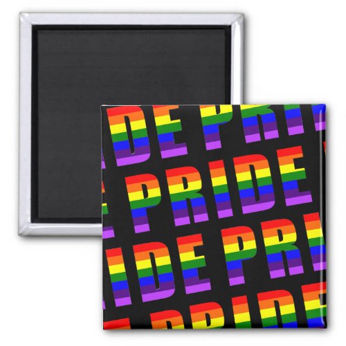 Rainbow Pride Text Art on Custom Black Color Magnet