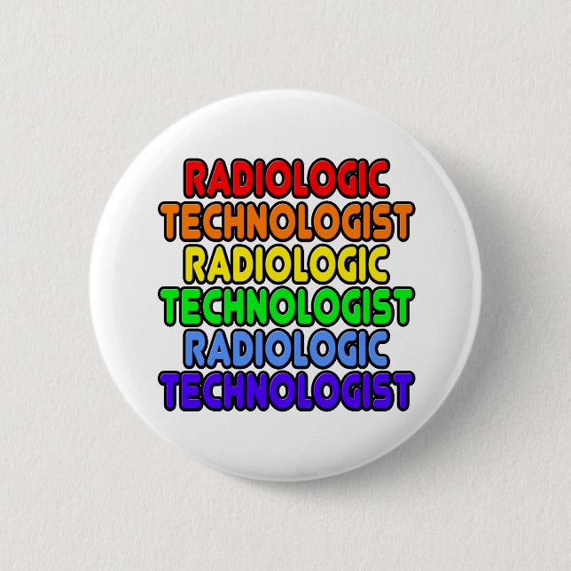 Rainbow Radiologic Technologist Pinback Button (Front)