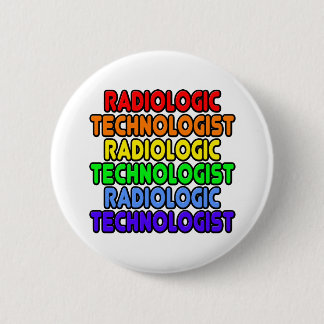Rainbow Radiologic Technologist Pinback Button