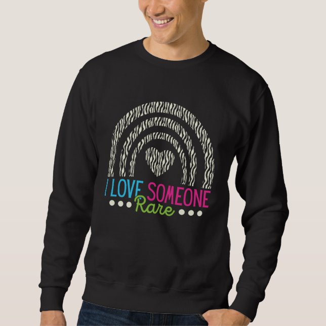 Rainbow Rare Disease Awareness I Love Someone Rare Sweatshirt (Front)