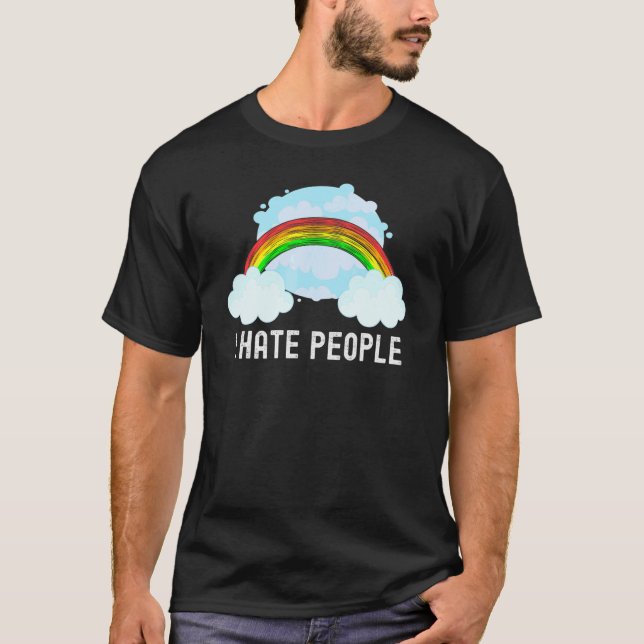 Rainbow Sarcastic I Hate People T-Shirt (Front)